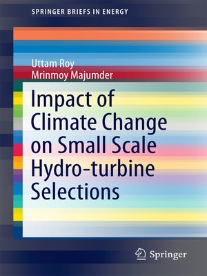 cover image of Impact of Climate Change on Small Scale Hydro-turbine Selections